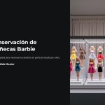 1 Conservacion de Munecas Barbie